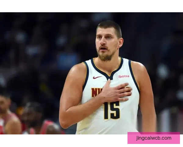 约基奇创历史新纪录 单场40分13助0失误 成NBA首位达成此数据的中锋